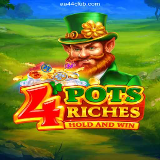 Exploring 4potsriches: The Thrilling New Game at AA44 Oficial